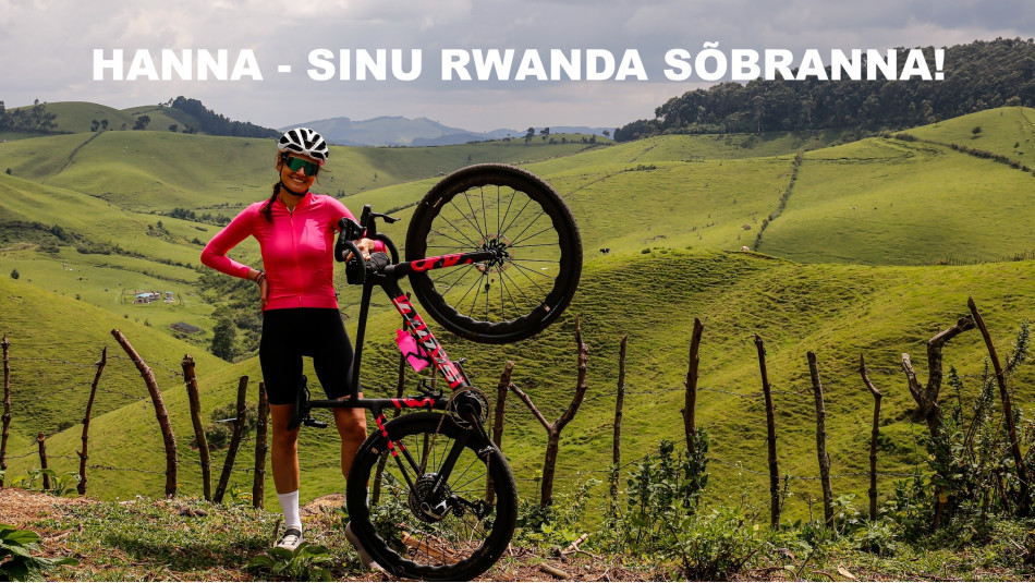 Hanna - sinu Rwanda rattasõbranna